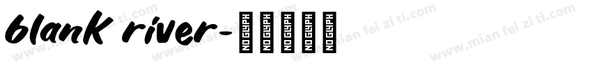 blank river字体转换